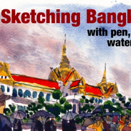 Sketching Bangkok with Pen, Ink & Watercolor Free Download