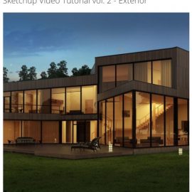 Evermotion Sketchup Video Tutorial vol. 2 Exterior Free Download