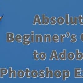 Absolute Beginner’s Guide to Adobe Photoshop Express