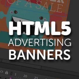 HTML5 Banner Ads using Adobe Animate CC Free Download