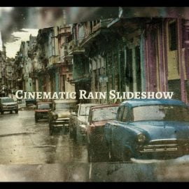 Videohive Cinematic Rain Slideshow 26301491 Free Download
