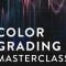 Noam Kroll – Color Grading Masterclass