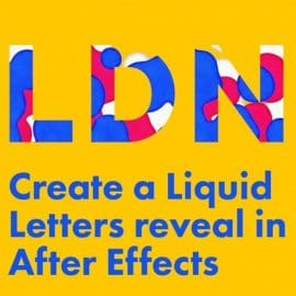 Animate a Liquid Letters reveal in After Effects