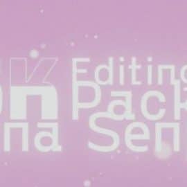 5K Editing Pack By Kana Senpai