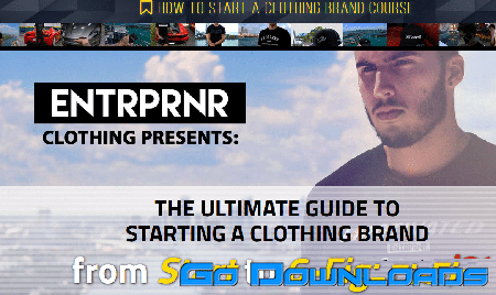 Entrprnr Clothing How to Start A Clothing Brand Course Free Download