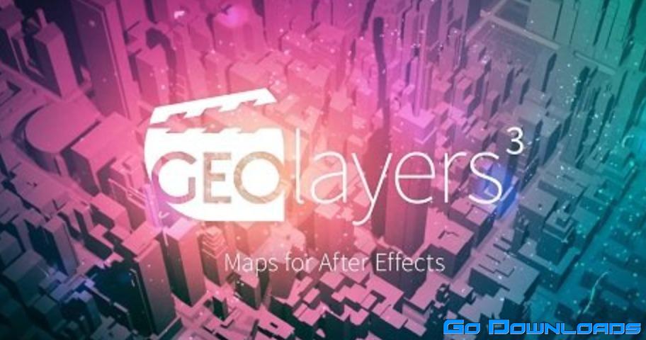 GEOlayers 3 v1.5.3 for After Effects Free Download