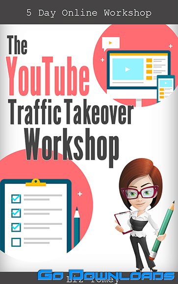 Liz Tomey YouTube Traffic Takeover Workshop Free Download