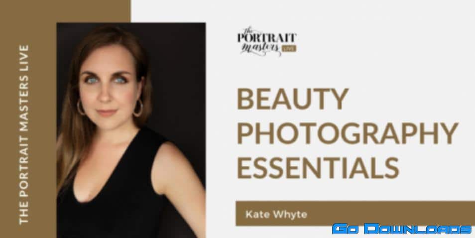 The Portrait Master’s Live – Beauty Photography Essentials Free Download