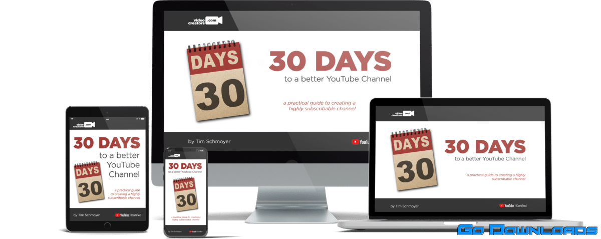Tim Schmoyer 30 Days To A Better Youtube Channel Free Download