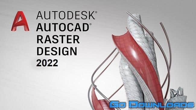 Autodesk AutoCad Raster Design 2022 Win x64 Free Download