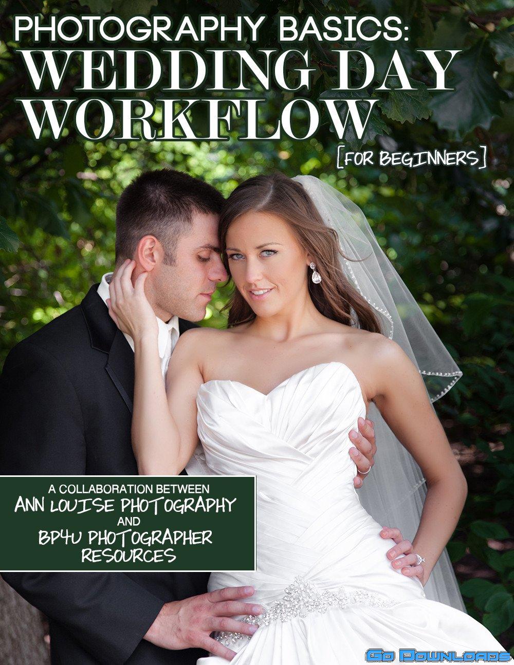 PHOTOGRAPHY BASICS: WEDDING DAY WORKFLOW