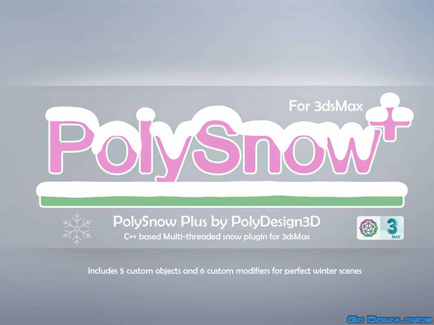 PolySnow Plus for 3ds Max 2016-2021 Free Download
