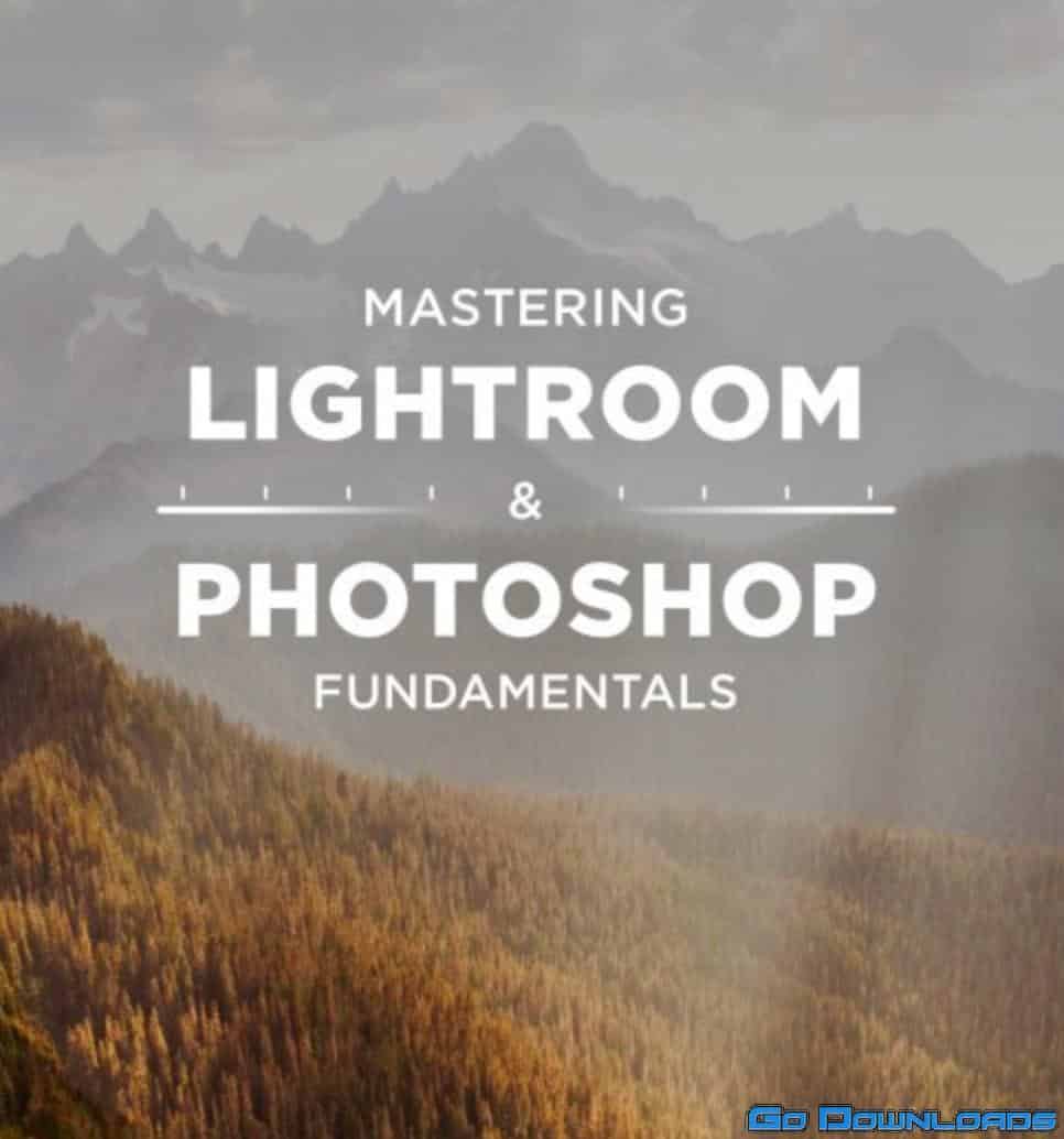 Andrew Kearns – Mastering Lightroom & Photoshop Fundamentals Workshop