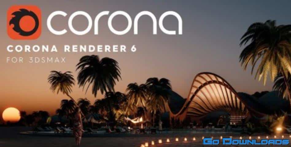 Corona Renderer 6 (hotfix 2) for 3ds Max 2014 – 2022 Free Download