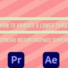 Build Branded Graphics with Animated Lower Thirds in Adobe After Effects