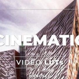 Bangset Cinematic Pack 47 Video LUTs QEMSPMM Free Download