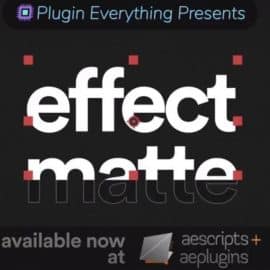 Aescripts Effect Matte v1.3.6 Win Free Download