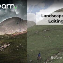 Master Landscape Photography Editing in Photoshop – Create Breathtaking Landscapes with techniques